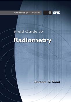 Field Guide to Radiometry
