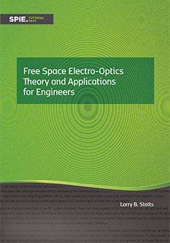 Free Space Electro-Optics Theory and Applications for Engineers