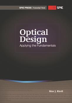 Optical Design: Applying the Fundamentals